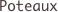 Poteaux
